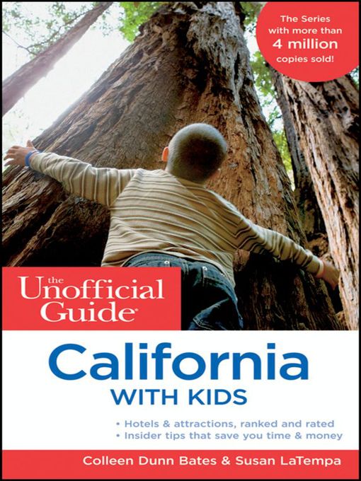 Title details for The Unofficial Guide to California with Kids by Colleen Dunn Bates - Available